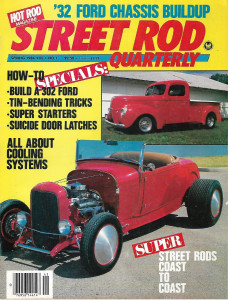 STREET ROD QUARTERLY by HOT ROD 1984 SPRING - BUILD A 302 FORD, TIN-BENDING